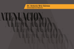 Conferencia del profesor visitante, Antonio Briz, “La atenuación: estrategias y tácticas”, Lunes 2 de octubre de 2017, 18:00-19:30, Sala de conferencias Ives Benzi